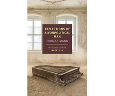 KNYGA Thomas Mann Reflections of a Nonpolitical Man