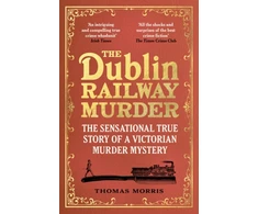 KNYGA Thomas Morris Dublin Railway Murder