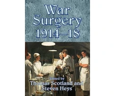 KNYGA Thomas Scotland War Surgery 1914-18