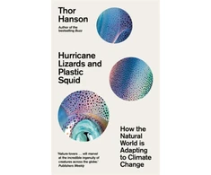 KNYGA Thor Hanson Hurricane Lizards and Plastic Squid