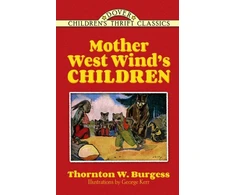 KNYGA Thornton W Burgess Mother West Wind's Children