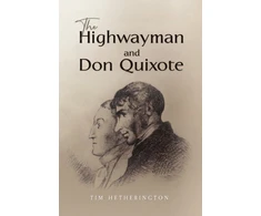 KNYGA Tim Hetherington Highwayman and Don Quixote