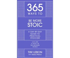 KNYGA Tim Lebon 365 Ways to be More Stoic