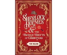 KNYGA Tim Major Sherlock Holmes and The Twelve Thefts of Christmas