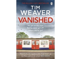 KNYGA Tim Weaver Vanished, The edge-of-your-seat thriller from author of Richard &amp; Judy thriller No One Home