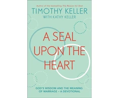 KNYGA Timothy J Keller Seal Upon the Heart