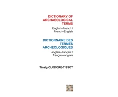 KNYGA Tinaig Clodore Tissot Dictionary of Archaeological Terms: English/French - French/English