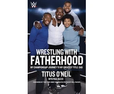 KNYGA Titus Oneil Wrestling with Fatherhood