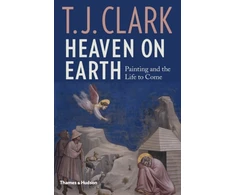 KNYGA T.J. Clark Heaven on Earth