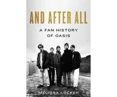 KNYGA To Be Confirmed Gallery And After All, A Fan History of Oasis