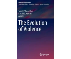 KNYGA Todd K Shackelford Evolution of Violence