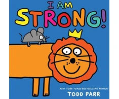 KNYGA Todd Parr I Am Strong!
