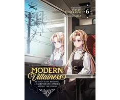 KNYGA Tofuro Futsukaichi Modern Villainess: It's Not Easy Building a Corporate Empire Before the Crash (Light Novel) Vol. 6