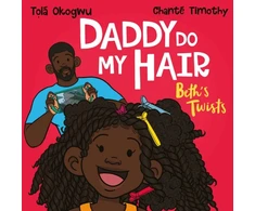 KNYGA Tola Okogwu Daddy Do My Hair: Beth's Twists