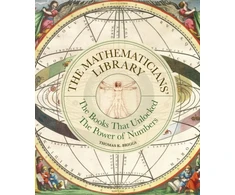 KNYGA Tom Briggs Mathematicians' Library, The Books That Unlocked The Power Of Numbers