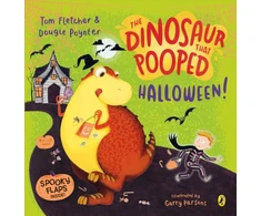 KNYGA Tom Fletcher Dinosaur that Pooped Halloween!, A spooky lift-the-flap adventure