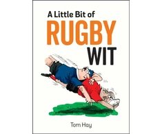 KNYGA Tom Hay Little Bit of Rugby Wit