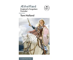 KNYGA Tom Holland Æthelflæd: A Ladybird Expert Book
