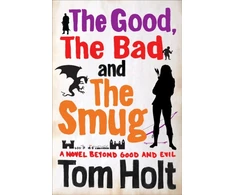 KNYGA Holt Good, the Bad and the Smug