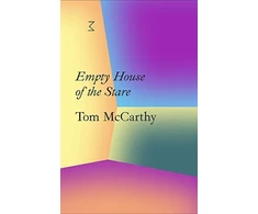 KNYGA Tom Mccarthy La Caixa Collection: Empty House of the Stare