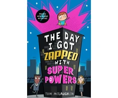 KNYGA Tom Mclaughlin Day I Got Zapped with Super Powers