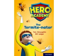 KNYGA Tom Mclaughlin Hero Academy: Oxford Level 12, Lime+ Book Band: The Termite-nator