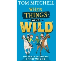 KNYGA Tom Mitchell When Things Went Wild