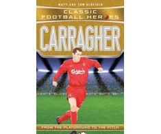 KNYGA Tom Oldfield Carragher (Classic Football Heroes) - Collect Them All!