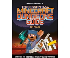 KNYGA Tom Phillips Essential Minecraft Dungeons Guide (Independent &amp; Unofficial)