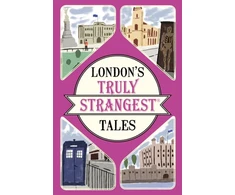 KNYGA Tom Quinn London's Truly Strangest Tales