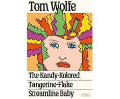 KNYGA Tom Wolfe Kandy-Kolored Tangerine-Flake Streamline Baby
