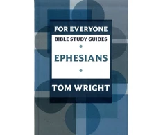 KNYGA Tom Wright For Everyone Bible Study Guide: Ephesians