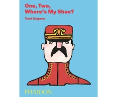 KNYGA Tomi Ungerer One, Two, Where's My Shoe?