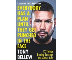 KNYGA Tony Bellew Everybody Has a Plan Until They Get Punched in the Face