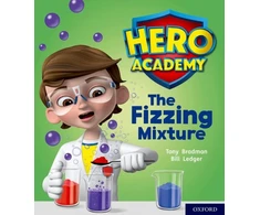 KNYGA Tony Bradman Hero Academy: Oxford Level 3, Geltona Book Band: The Fizzing Mixture