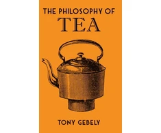 KNYGA Tony Gebely Philosophy of Tea