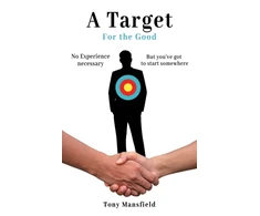 KNYGA Tony Mansfield A Target for the Good