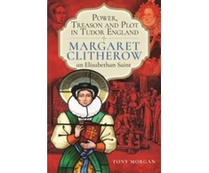 KNYGA Tony Morgan Power, Treason and Plot in Tudor England
