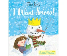 KNYGA Tony Ross I Want Snow!
