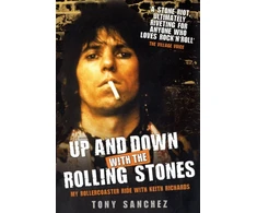 KNYGA Tony Sanchez Up and Down with The Rolling Stones - My Rollercoaster Ride with Keith Richards