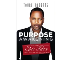 KNYGA Toure Roberts Purpose Awakening