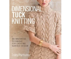 KNYGA Tracy Purtscher Dimensional Tuck Knitting