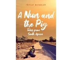 KNYGA Treive Nicholas Nun and the Pig: Tales from South Africa