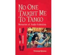 KNYGA Trevor Grove No One Taught Me To Tango