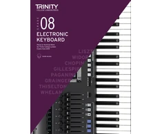 KNYGA Trinity College London Press Electronic Keyboard Exam Pieces &amp; Technical Work 2019-2022: Grade 8