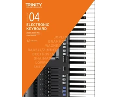 KNYGA Trinity College London Press Trinity College London Electronic Keyboard Exam Pieces &amp; Technical Work From 2019: Grade 4