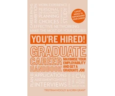 KNYGA Tristram Hooley You're Hired! Graduate Career Handbook