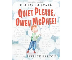 KNYGA Trudy Ludwig Quiet Please, Owen McPhee!