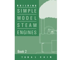 KNYGA Tubal Cain Building Simple Model Steam Engines - Book 2