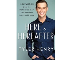 KNYGA Tyler Henry Here &amp; Hereafter